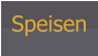 Speisen