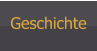 Geschichte