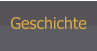 Geschichte